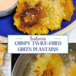 Top photo tostones stacked on a blue plate with a small bowl of mayo-ketchup sauce. Bottom photo frying pressed tostones for the second time in a large skillet.