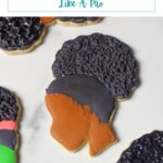 Custom decorated Black Girl Magic sugar cookies.